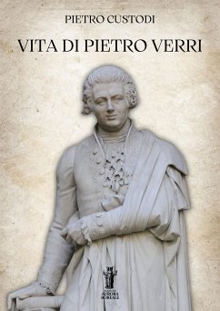 Vita di Pietro Verri (eBook, ePUB) - Custodi, Pietro