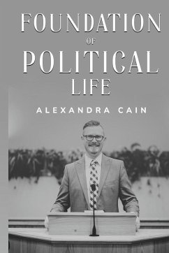 foundation of political life - Cain, Alexandra