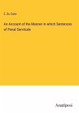 An Account of the Manner in which Sentences of Penal Servitude