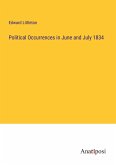 Political Occurrences in June and July 1834