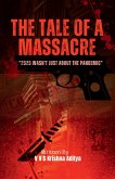 The Tale of a Massacre