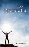 Happy Decisions (eBook, ePUB)