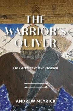 The Warrior's Quiver (eBook, ePUB) - Meyrick, Andrew