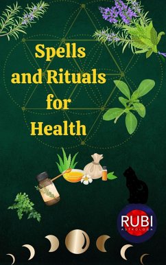 Cover Spells and Rituals for Health (eBook, ePUB)