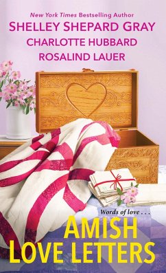 Amish Love Letters (eBook, ePUB) - Gray, Shelley Shepard; Hubbard, Charlotte; Lauer, Rosalind