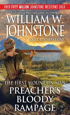 Preacher's Bloody Rampage (eBook, ePUB) - Johnstone, William W.; Johnstone, J. A.