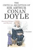 The Critical Reception of Sir Arthur Conan Doyle (eBook, PDF)