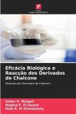 Eficácia Biológica e Reacção dos Derivados de Chalcone