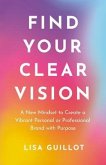 Find Your Clear Vision (eBook, ePUB)