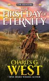The First Day of Eternity (eBook, ePUB) The First Day of Eternity (eBook, ePUB)