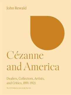 Cézanne and America (eBook, PDF) - Rewald, John