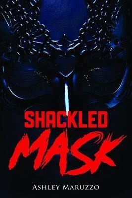Shackled Mask (eBook, ePUB) Shackled Mask (eBook, ePUB)