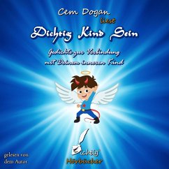 Dichtig Kind Sein (MP3-Download) - Dogan, Cem