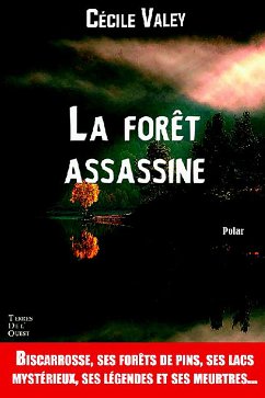 La forêt assassine (eBook, ePUB) - VALEY, CECILE