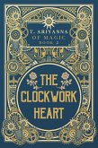 The Clockwork Heart (Of Magic, #2) (eBook, ePUB)