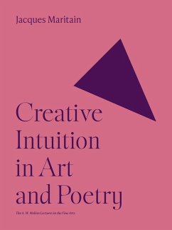 Creative Intuition in Art and Poetry (eBook, ePUB) - Maritain, Jacques