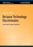Because Technology Discriminates (eBook, PDF)