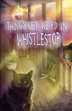 Cover Things Get Weird in Whistlestop (eBook, ePUB)