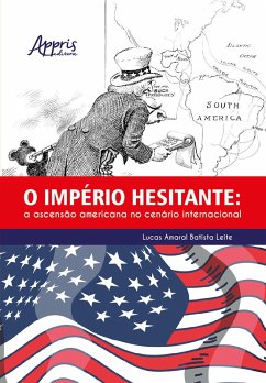 Cover O Império Hesitante: A Ascensão Americana no Cenário Internacional (eBook, ePUB)