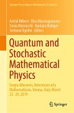 Quantum and Stochastic Mathematical Physics (eBook, PDF)