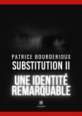 Substitution II: Une identité remarquable