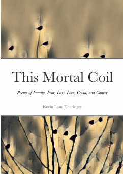 This Mortal Coil - Dearinger, Kevin Lane