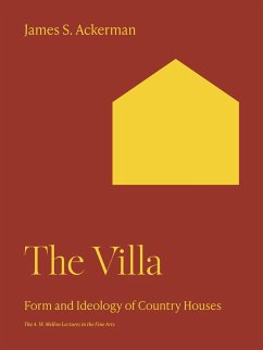 The Villa (eBook, ePUB) - Ackerman, James S. The Villa (eBook, ePUB) - Ackerman, James S.
