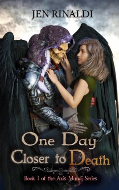 One Day Closer to Death (Axis Mundi, #1) (eBook, ePUB) - Rinaldi, Jen