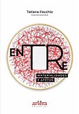 Entre Materialidades e Afetos (eBook, ePUB)