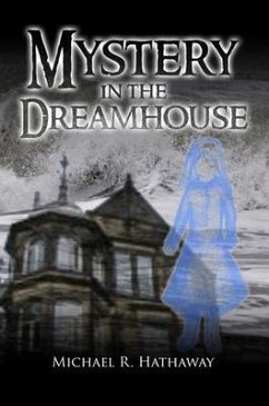 Mystery in the Dreamhouse (eBook, ePUB) - Hathaway, Michael
