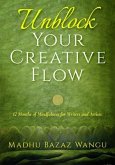 Unblock Your Creative Flow (eBook, ePUB) Unblock Your Creative Flow (eBook, ePUB)