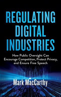 Regulating Digital Industries - MacCarthy, Mark