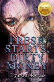 Fresh Starts, Dirty Money (eBook, ePUB) Fresh Starts, Dirty Money (eBook, ePUB)