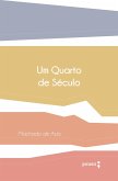 Um quarto de século (eBook, ePUB)