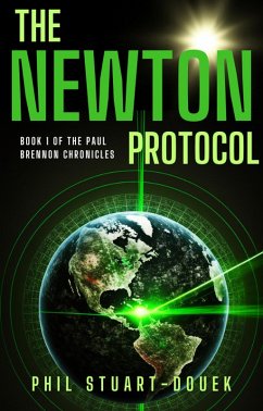 The Newton Protocol (The Paul Brennon Chronicles, #1) (eBook, ePUB) - Stuart-Douek, Phil