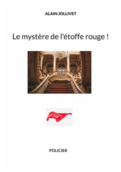 Le mystère de l'étoffe rouge ! (eBook, ePUB) - Jollivet, Alain