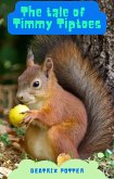 The Tale of Timmy Tiptoes (eBook, ePUB) The Tale of Timmy Tiptoes (eBook, ePUB)