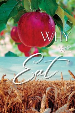 Why We Eat - Dunavant, Karyn