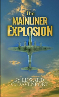 The Mainliner Explosion - Davenport, Edward