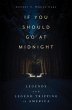 If You Should Go at Midnight (eBook,... - Bild 1