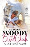 Guide Dog Woody & The Blind Chick (eBook, ePUB)