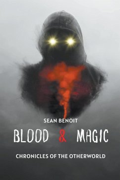 Blood & Magic - Benoit, Sean
