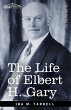 The Life of Elbert H. Gary - Bild 1