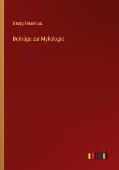 Beiträge zur Mykologie