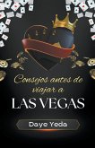 Consejos antes de viajar a Las Vegas
