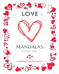 LOVE MANDALAS. Romantic Mandalas and Heart Designs - Press, Mandala Printing
