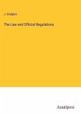 The Law and Official Regulations