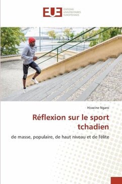 Réflexion sur le sport tchadien - Ngaro, Hisseine