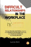 Difficult Relationships In The Workplace