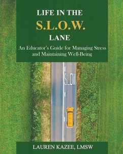 Life in the S.L.O.W. Lane - Kazee, Lauren